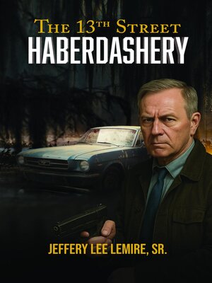 cover image of The 13th Street Haberdashery